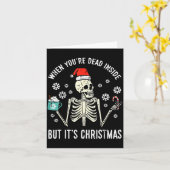 Carte Dead Inside But Its Christmas Skeleton Coffee Xmas (Fleur jaune)
