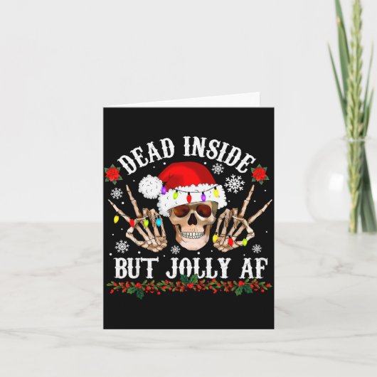 Carte Dead Inside But Jolly Af Funny Christmas Funny Sku (Devant)
