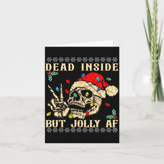Carte Dead Inside But Jolly Af Funny Skeleton Santa Hat (Devant)
