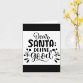 Carte Dear Santa Define Good T Shirt (Fleur jaune)