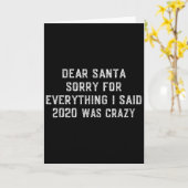 Carte Dear Santa Funny 2020 Christmas Sarcastic Quote Xm (Fleur jaune)