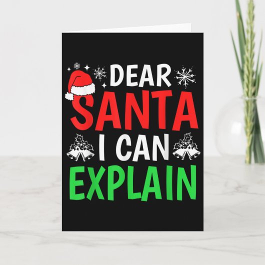 Carte Dear Santa I Can Explain Funny Christmas Holiday F (Devant)