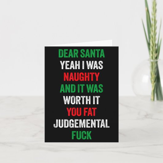 Carte Dear Santa I Was Naughty And It's Worth It Funny J (Devant)