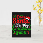 Carte Dear Santa It's My Co-workers Fault Funny Christma (Fleur jaune)