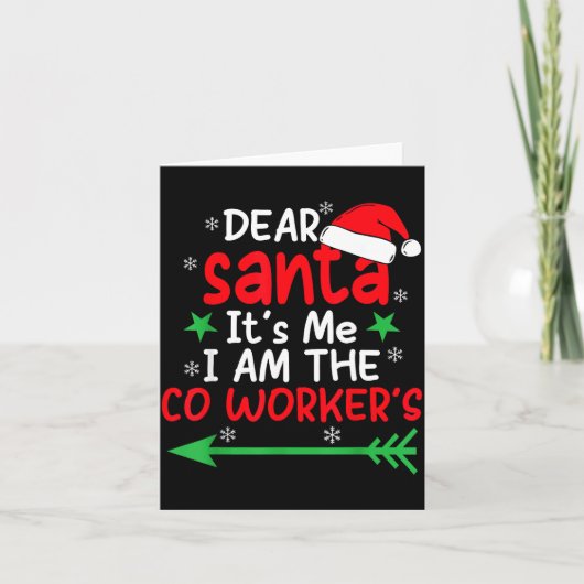 Carte Dear Santa It's My Coworker's Fault I'm The Cowork (Devant)