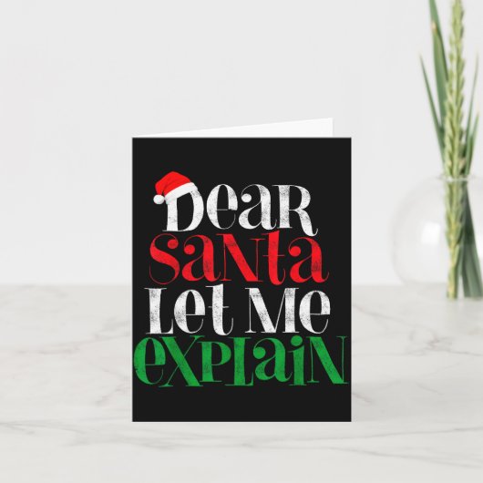 Carte Dear Santa Let's Me Explain Funny Christmas Pajama (Devant)
