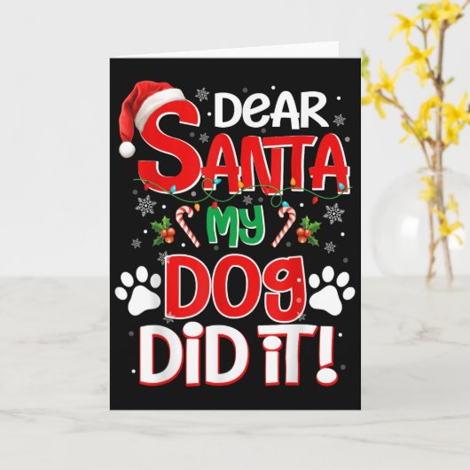 Carte Dear Santa My Dog Did It Funny Christmas Dog Lover (Fleur jaune)