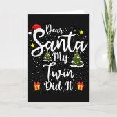 Carte Dear Santa My Twin Did It Funny Christmas Outfit P (Devant)