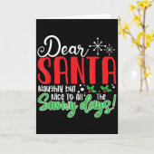 Carte Dear Santa Naughty But Nice To All The Snowy Days! (Fleur jaune)