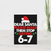 Carte Dear Santa Please Make Them 67 Funny Christmas Six (Devant)