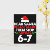 Carte Dear Santa Please Make Them 67 Funny Christmas Six (Fleur jaune)