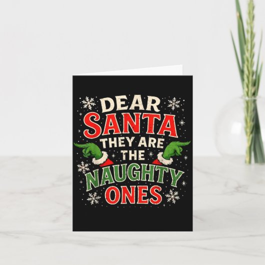 Carte Dear Santa They Are The Naughty Ones Christmas (Devant)