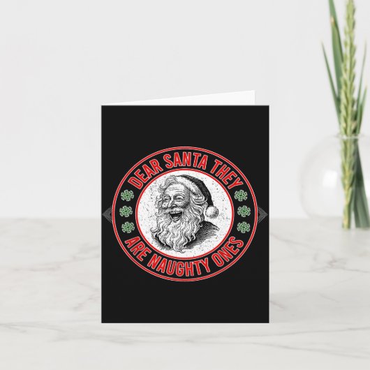 Carte Dear Santa They Naughty Ones Christmas Xmas Funny  (Devant)