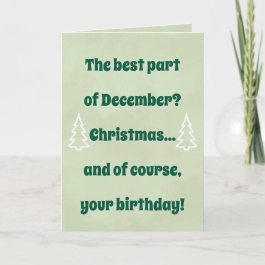 Carte December Birthday & Christmas Card – Funny Holiday (Devant)