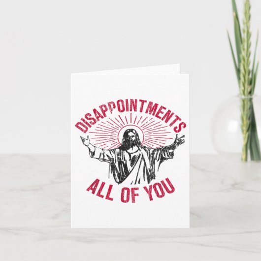 Carte Déceptions Vous Tous Jésus Étalez L'Humour De La M (Devant)