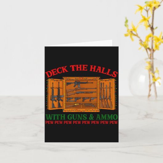 Carte Deck The Halls With Guns & Ammo Funny Christma (Fleur jaune)