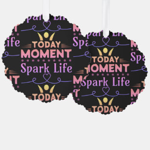Carte Décorative Aujourd'hui Moment, la vie étincelante