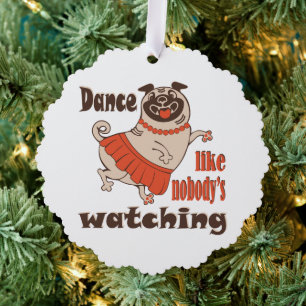 Carte Décorative Danse comme personne ne regarde poule Carlin chien