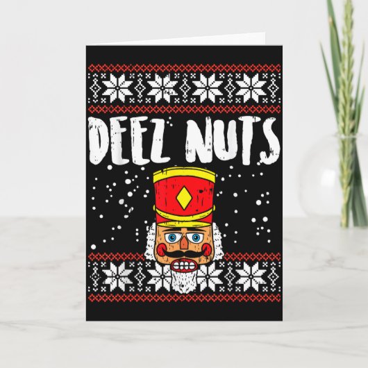 Carte Deez Nuts Nutcracker Funny Ugly Christmas Sweater (Devant)