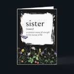 Carte Définition De Dictionnaire Pour SISTER Avec Fleur<br><div class="desc">Définition de dictionnaire blanc gras pour une SOEUR sur le noir avec une bordure fleur sauvage et un papillon violet pour l'anniversaire d'une soeur. La couleur arrière - plan peut être modifiée.</div>