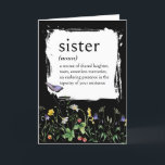 Carte Définition De Dictionnaire Pour SISTER Avec Fleur<br><div class="desc">Définition de dictionnaire blanc gras pour une SOEUR sur le noir avec une bordure fleur sauvage et un papillon violet pour l'anniversaire d'une soeur. La couleur arrière - plan peut être modifiée.</div>