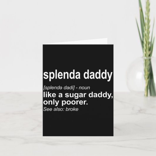 Carte Définition de Papa Splenda Papa Drôle  (Devant)