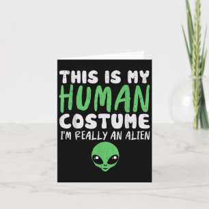Carte Déguisement Humain Soky Je Suis Alien Extraterrest