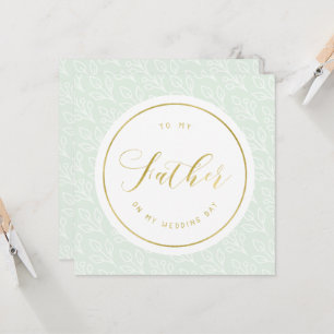 Carte Délicat   "À mon père le jour de mon mariage"