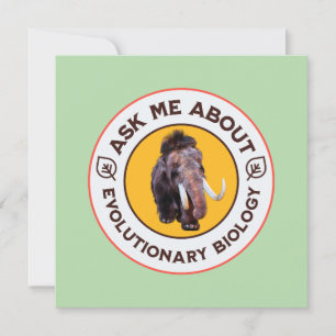 Carte Demandez-moi à propos de la biologie évolutive Mam