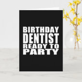 Carte Dentistes : Dentiste d'anniversaire prêt à party (Fleur jaune)