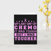 Carte Dernier Jour De Chemo Était Difficile, Mais J'Étai (Fleur jaune)