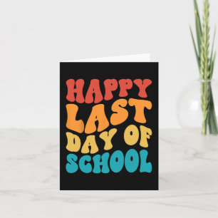 Carte Dernier Jour D'école Dernier Jour D'école Professe
