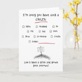 Carte Désolé d'avoir un tel CRAZY...Check One! (Fleur jaune)