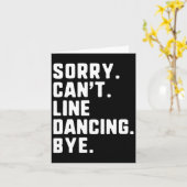 Carte Désolé de ne pas pouvoir Line Dancing Bye Dancer F (Fleur jaune)