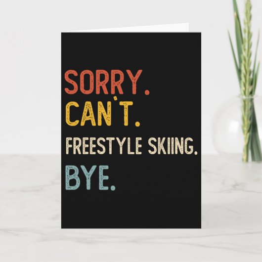 Carte Désolé, impossible de skier en freestyle, à bientô (Devant)