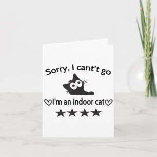 Carte Désolé je ne peux pas aller Je suis un chat intéri