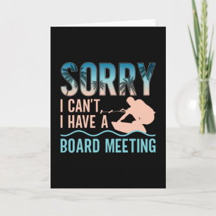 Carte Désolé, je ne peux pas avoir une réunion du consei