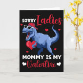 Carte Désolé Mesdames Maman Est Ma Saint-Valentin Dinosa (Fleur jaune)