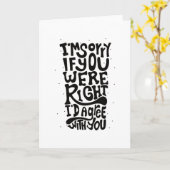 CARTE DÉSOLÉ PAR IM SI VOUS AVEZ EU RAISON (Fleur jaune)