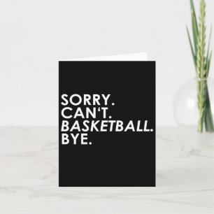 Carte Désolé . Pas possible. Ballon de basket. Au revoir