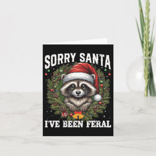Carte Désolé Père Noël J'ai été Feral Christmas Raccoon