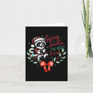 Carte Désolé Père Noël J'ai été Feral Christmas Raccoon 