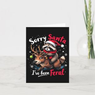 Carte Désolé Père Noël J'ai été Feral Raccoon Funny Chri