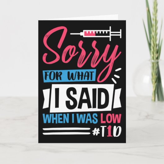 Carte Désolé Pour Ce Que J'Ai Dit Quand J'Étais Faible T (Devant)