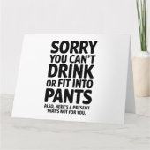 Carte Désolé, Vous Ne Pouvez Pas Boire Ou S'Adapter Au B (Devant)