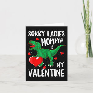 Carte Désolées Mesdames Maman Est Ma Saint Valentin Dino