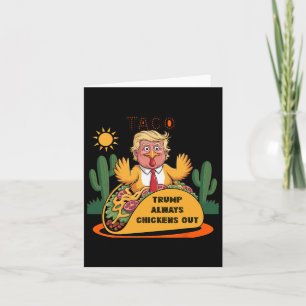 Carte Dessin Taco - Trump toujours poulets dehors