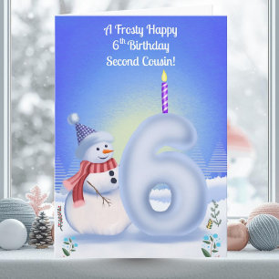 Carte Deuxième cousin 6ème anniversaire Bonhomme de neig