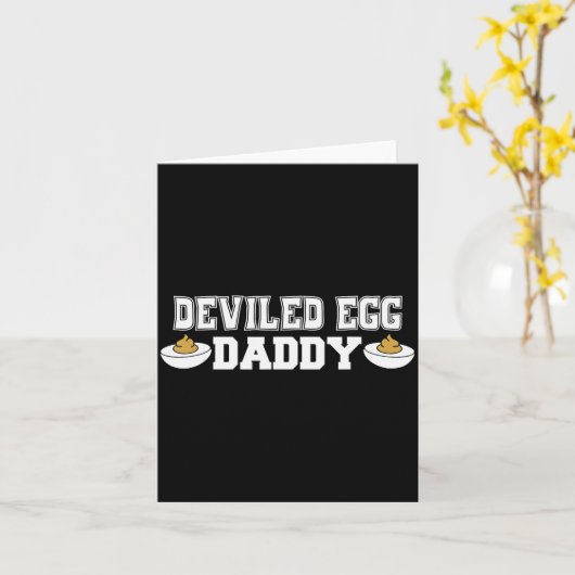Carte Deviled Egg Daddy - Funny Thanksgiving Deviled Egg (Fleur jaune)