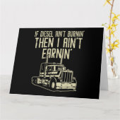 Carte Diesel Aint Burnin Earnin Semi Conducteur (Fleur jaune)